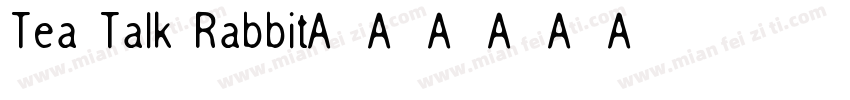Tea Talk Rabbit字体转换